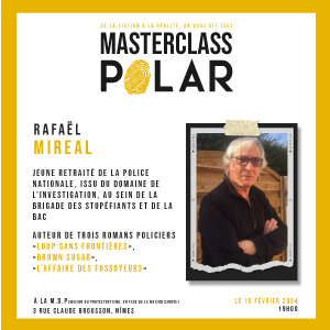 Policier Rafael Mireal - Masterclass Polar