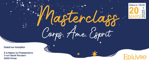 Masterclass – Corps, Âme, Esprit